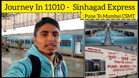 Journey In Sinhagad Express Pune To Mumbai Csmt Bhor Ghats