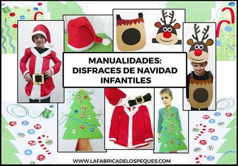 Manualidades Disfraces De Navidad Infantiles La F Brica De Los Peques