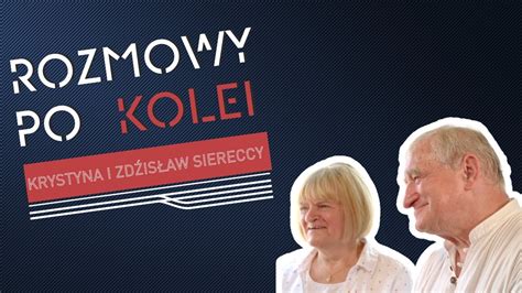 Rozmowy Po Kolei Odcinek 4 Krystyna i Zdźisław Siereccy YouTube