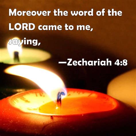 Zechariah 48 Moreover The Word Of The Lord Came To Me Saying