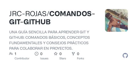 Github Jrc Rojas Comandos Git Github Una Gu A Sencilla Para Aprender