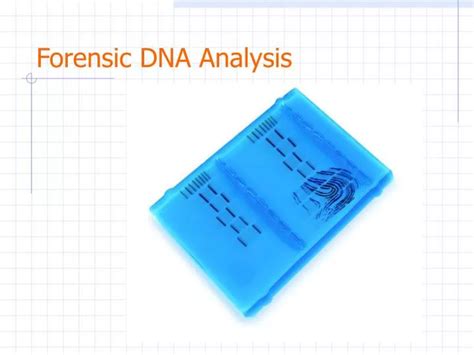 Ppt Forensic Dna Analysis Powerpoint Presentation Free Download Id771049