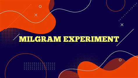 Milgram Experiment In Psychology