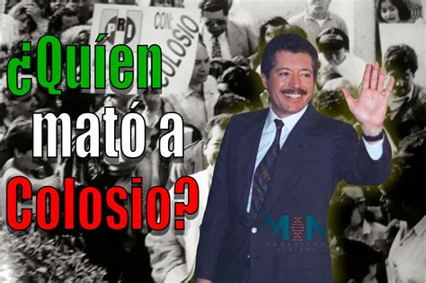 28 Años De La Muerte De Colosio