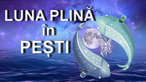 Luna Plină în Pești și Angajamentul Matur al lui Saturn 31 august