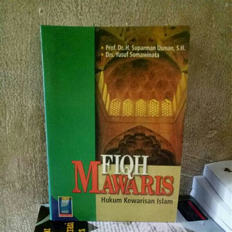 Jual Fiqih Mawaris Hukum Kewarisan Islam By Prof Dr Suparman Usman