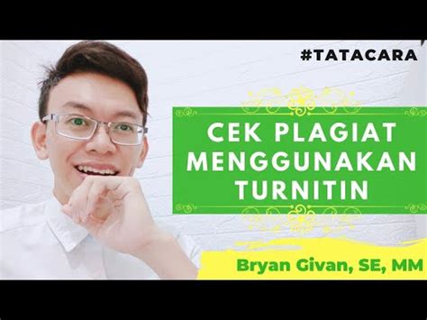 Cara Mudah Cek Plagiasi Turnitin Turnitin Online Gratis Youtube