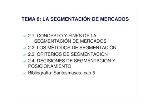 PDF 2 1 CONCEPTO Y FINES DE LA SEGMENTACIÓN DE PDF filesegmentos