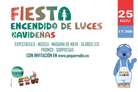 VEN A LA FIESTA DE ENCENDIDO DE LUCES NAVIDEÑAS CON PEQUERADIO EN