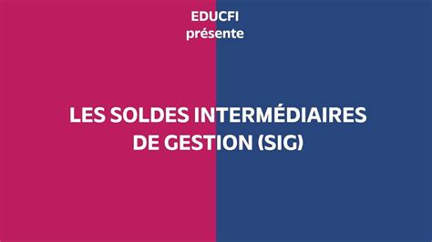 Les Soldes Intermédiaires de Gestion SIG Simple comme compta YouTube