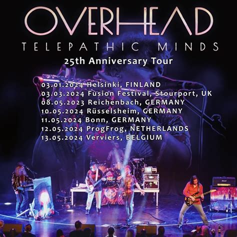 Overhead Annonce Le Telepathic Minds 25th Anniversary Tour De