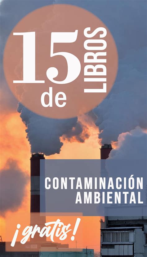 Libros De Contaminaci N Ambiental Gratis Pdf Artofit