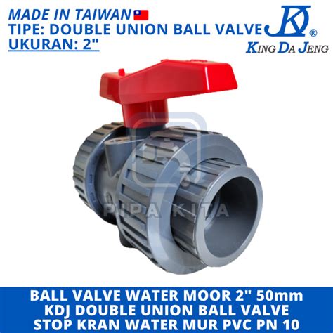 Jual Double Union Ball Valve Watermur Inch Pvc Kdj Water Moor Mur