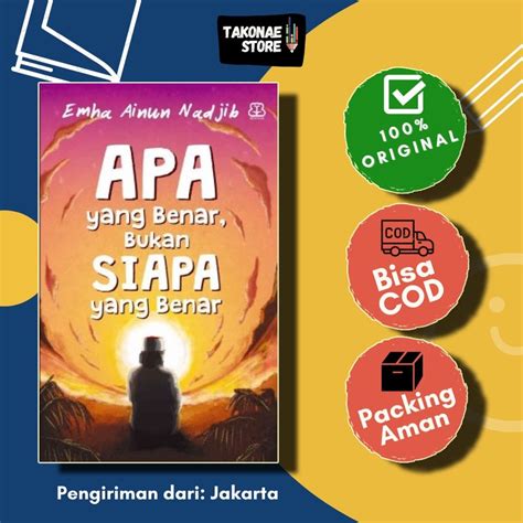 Jual Apa Yang Benar Bukan Siapa Yang Benar Emha Ainun Nadjib