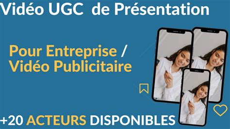 Je Vais Cr Er Une Vid O Ugc De Pr Sentation De Votre Entreprise Ou