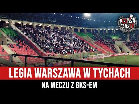 Legia Warszawa W Tychach Na Meczu Z GKS Em 02 11 2023 R YouTube