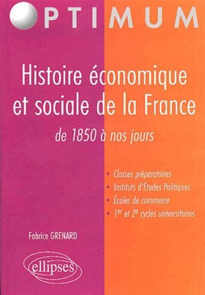 Histoire économique et sociale de la France fin XIXe XXe siècles 1850