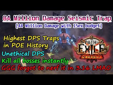 Poe Highest Damage Trap Build In Poe History Seismic Trap