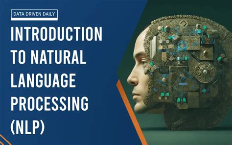 Introduction To Natural Language Processing Nlp