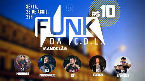 FUNK DA C D L MANDELÃO São Paulo Ingressos Shotgun