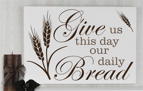 Give Us This Day Our Daily Bread Sign Scripture Dining Etsy In 2022 Christian Kitchen Decor