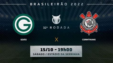 Goiás X Corinthians Onde Assistir Prováveis Escalações E Desfalques