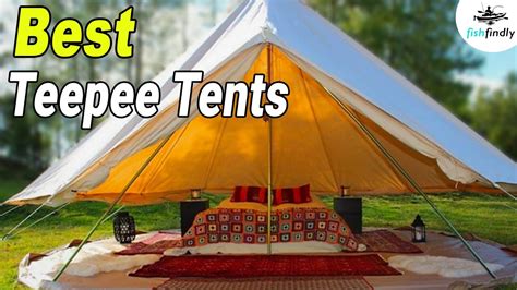 Best Teepee Tents In 2020 Get The Best Camping Experience Youtube