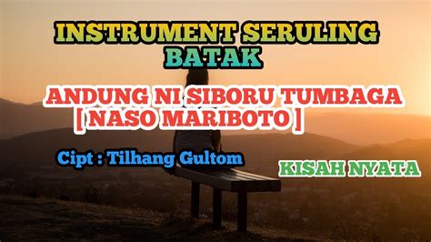 Instrument Seruling Batak Siboru Tumbaga Naso Mariboto Cipt