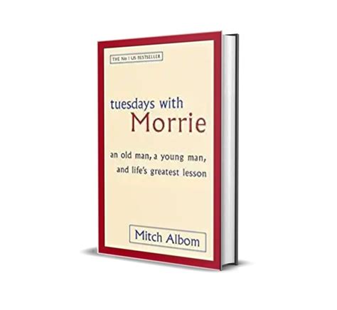 Tuesdays With Morrie By Mitch Albom Bookfupanda