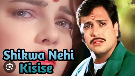 Shikwa Nahin Kisi Se Naseeb 1997 Govinda Mamta Kulkarni Kumar