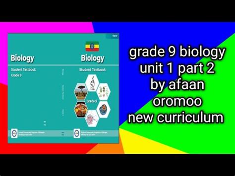 Grade 9 Biology Unit 1 Part 2 By Afaan Oromoo New Curriculum YouTube