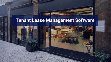 The Benefits Of Lease Management Software Made For Tenants