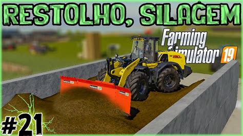 21 Fazer Silagem Restolho Farming Simulator 19 YouTube