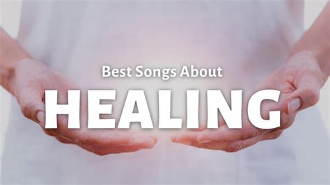 21 Best Songs About Healing | Repeat Replay