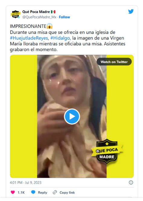 Captan Estatua De Virgen Mar A Llorando Durante Misa En Hidalgo Video