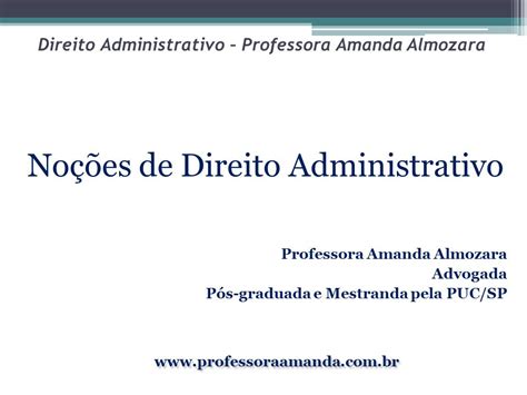 Direito Administrativo Professora Amanda Almozara Ppt Carregar