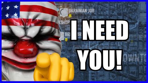 Your Heister Needs You Payday Youtube