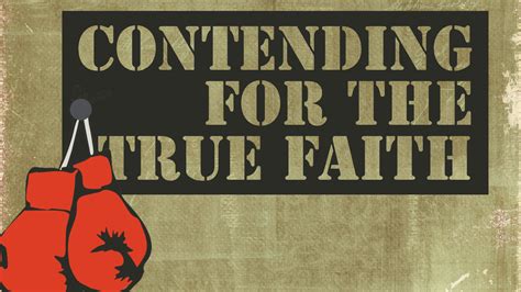 Contending For The True Faith Bay Ridge Christian Church