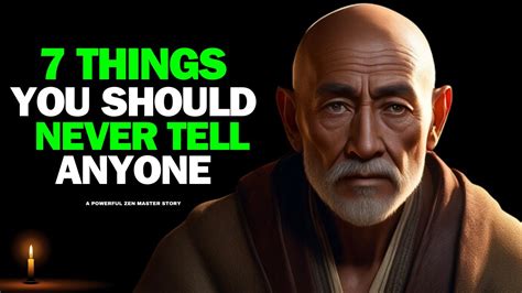 Things You Should Never Tell Anyone A Zen Master Powerful Story