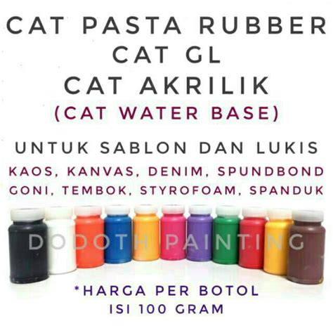 Jual Cat Pasta Rubber GL Cat Akrilik Cat Textile Sablon Dan