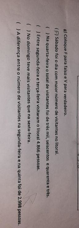 G Coloque F Para Falso E V Para Verdadeiro F S Bado Foi O Dia