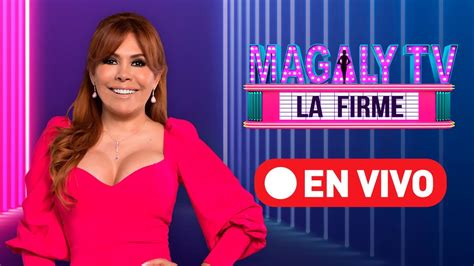 Magaly Tv La Firme En Vivo De Octubre Del Youtube