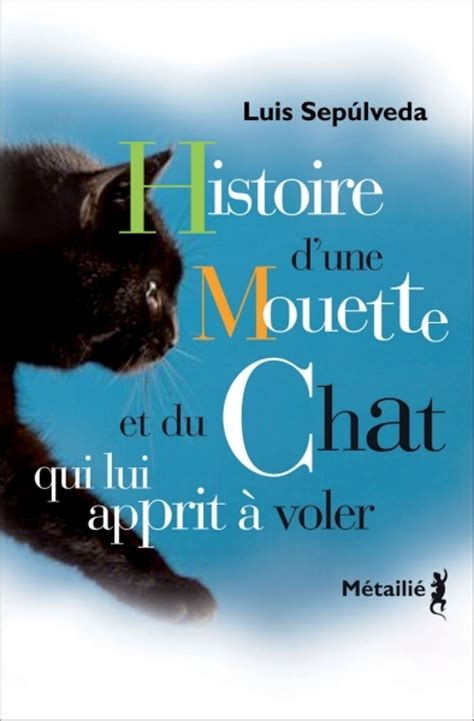 Histoire D Une Mouette Et Du Chat Qui Lui Apprit Voler Livraddict