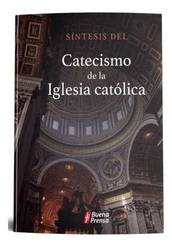 Sintesis Del Catecismo De La Iglesia Catolica En Venta En Puebla Puebla