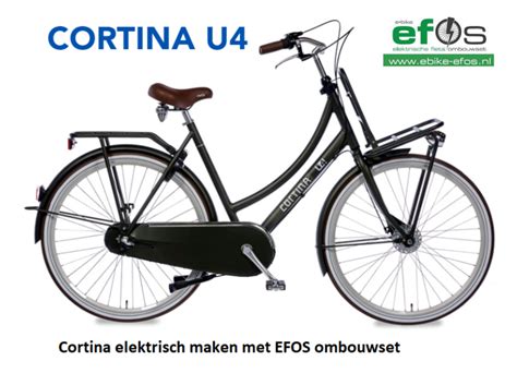 Cortina U Transport Fiets Elektrisch Maken Ebike Efos Ombouwset Om U