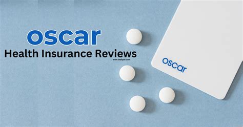 Oscar Health Insurance Reviews Enough For Health Expenses