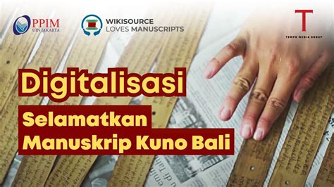 Digitalisasi Selamatkan Manuskrip Kuno Bali YouTube