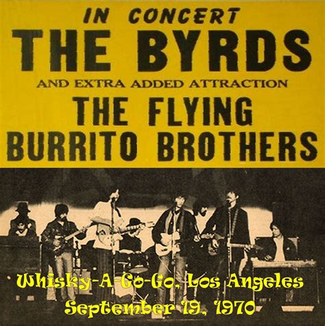 The Byrds And The Flying Burrito Brothers 1970 09 19 Whisky A Go Go