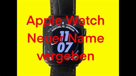 Apple Watch Name der Uhr ändern YouTube