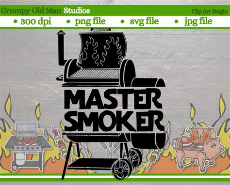 Master Smoker Svg Smoker Clip Art Grilling Clipart Bbq Grill Smoker Png